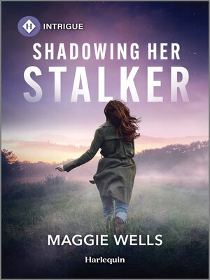 cover image of Shadowing Her Stalker